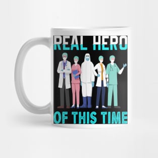 Real Heros- Doctors, Nurses, First Responders Mug